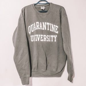 quarantine university crewneck